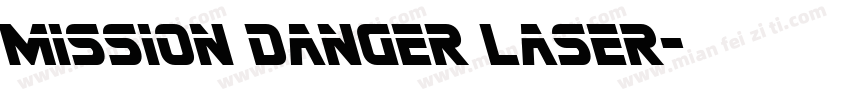 Mission Danger Laser字体转换